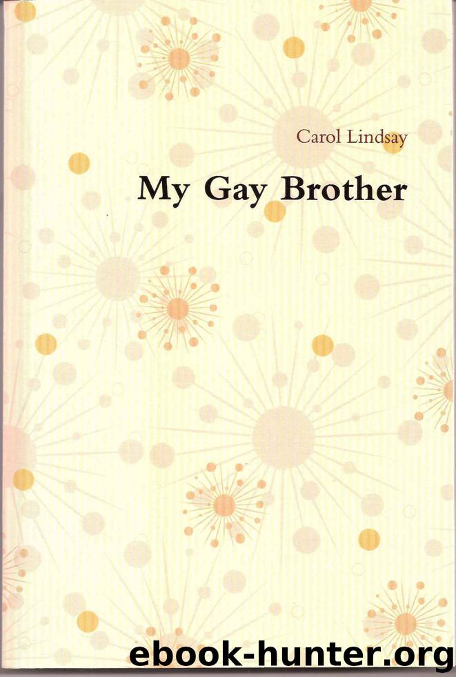 My Gay Brother by Lindsay Carol