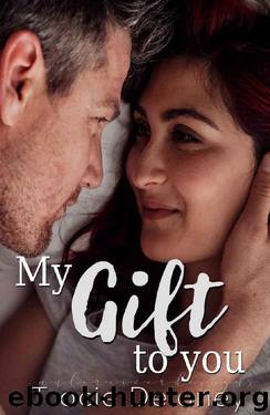 My Gift To You by Tracie Delaney