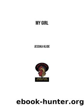 My Girl by Jessika Klide