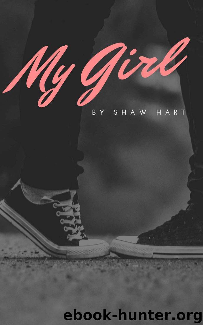 My Girl by Shaw Hart