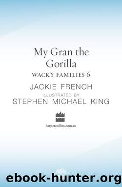 My Gran The Gorilla by Jackie French