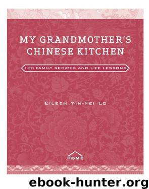 My Grandmother's Chinese Kitchen by Eileen Lo