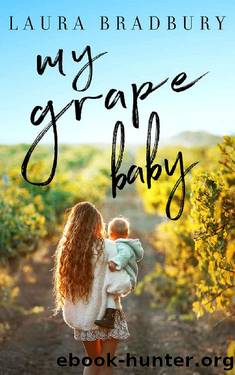 My Grape Baby (The Grape Series Book 9) by Laura Bradbury