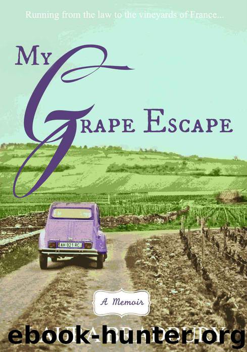 My Grape Escape by Laura Bradbury