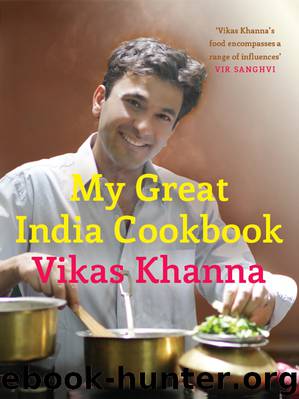 My Great Indian Cookbook by Vikas Khanna
