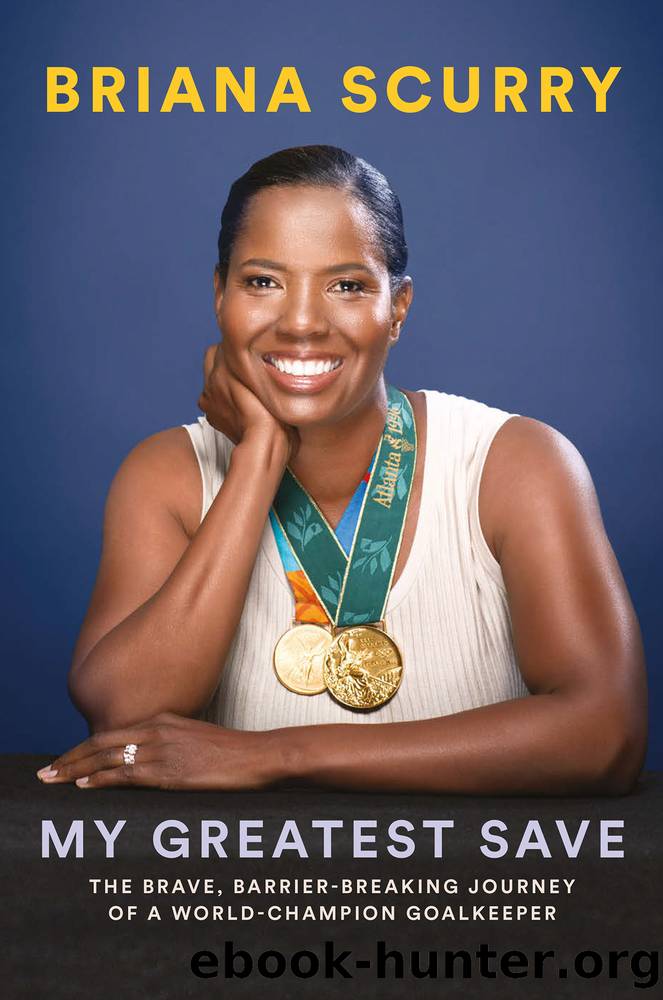 My Greatest Save by Briana Scurry