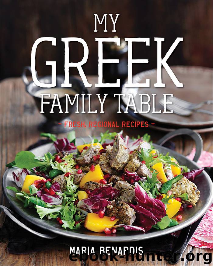 My Greek Family Table by Maria Benardis