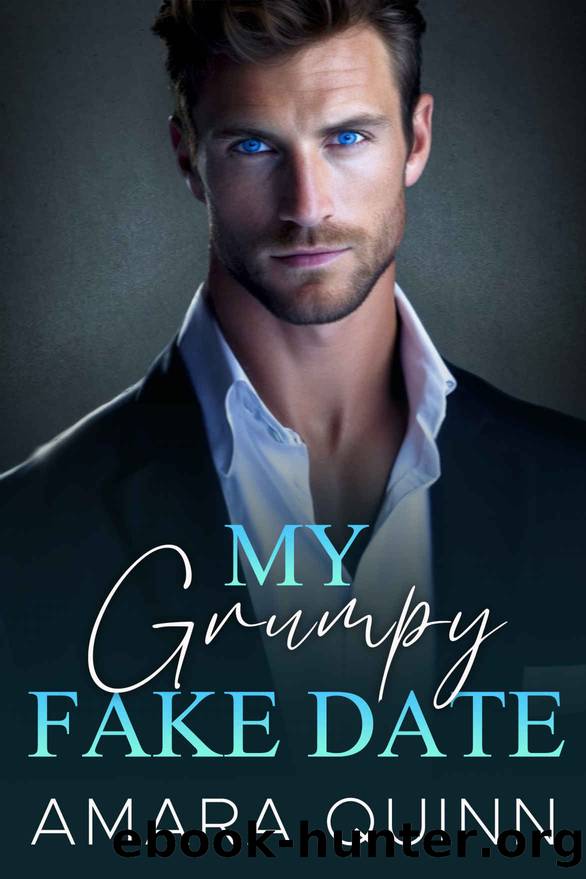 My Grumpy Fake Date by Quinn Amara