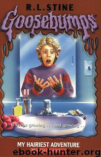 My Hairiest Adventure (Goosebumps Series #26) by R. L. Stine