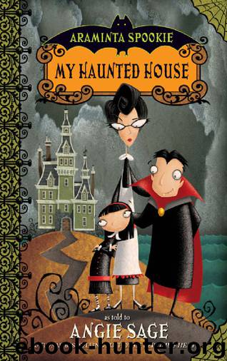 My Haunted House by Angie Sage; Jimmy Pickering