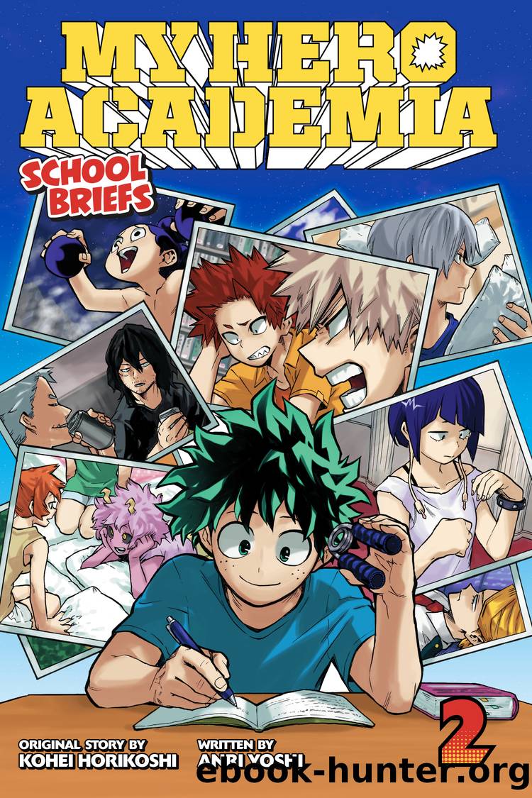 My Hero Academia: School Briefs, Vol. 2 by Anri Yoshi