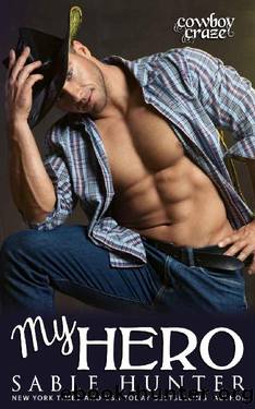 My Hero_Cowboy Craze by Sable Hunter