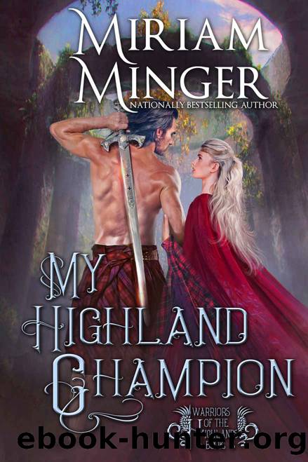 My Highland Champion by Minger Miriam