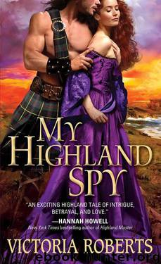 My Highland Spy by Victoria Roberts
