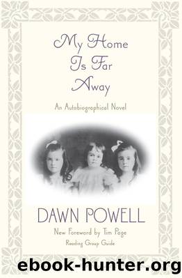 My Home is Far Away by Dawn Powell
