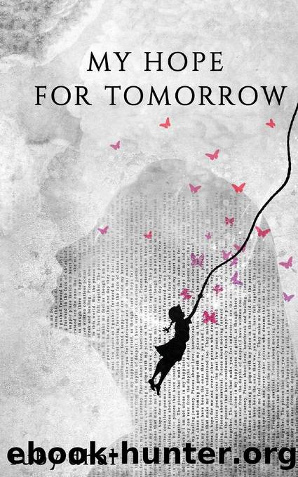 My Hope for Tomorrow by Ruby Dhal