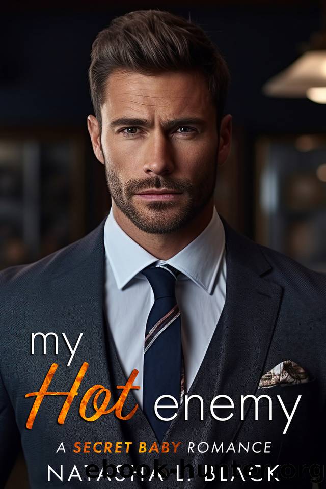 My Hot Enemy: A Secret Baby Romance (Southern Heat) by Natasha L. Black