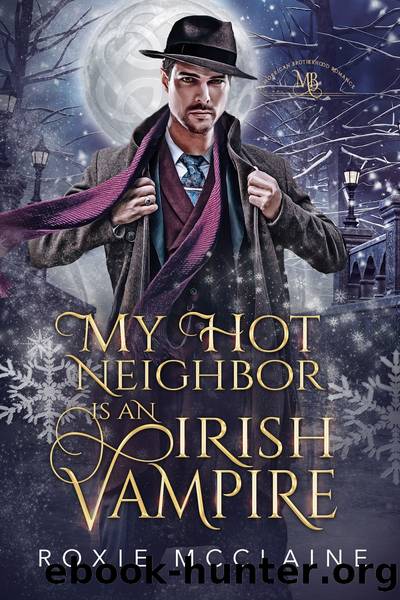My Hot Neighbor is an Irish Vampire by Roxie McClaine