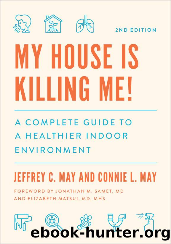 My House Is Killing Me! by Jeffrey C. May