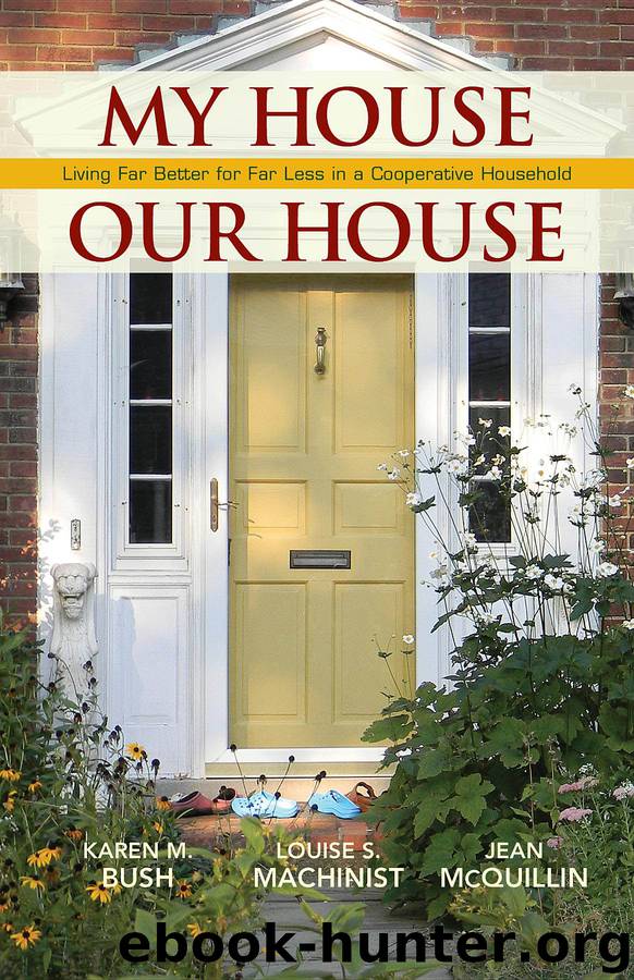 My House Our House by Karen M. Bush & Louise S. Machinist & Jean McQuillin