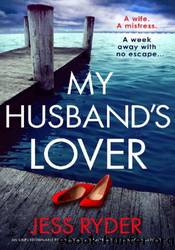 My Husband's Lover by Jess Ryder