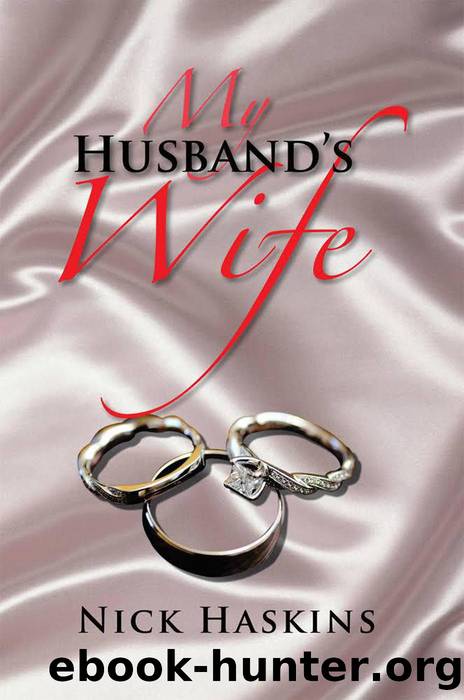 My Husband's Wife by Nick Haskins
