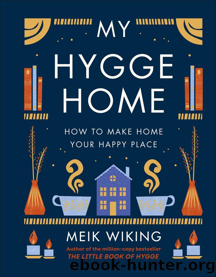 My Hygge Home by Meik Wiking