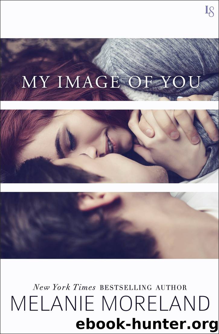 My Image of You by Melanie Moreland