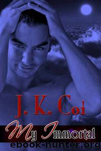 My Immortal by J.K. Coi