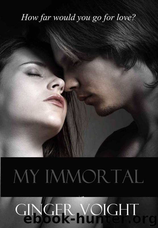 My Immortal by Voight Ginger