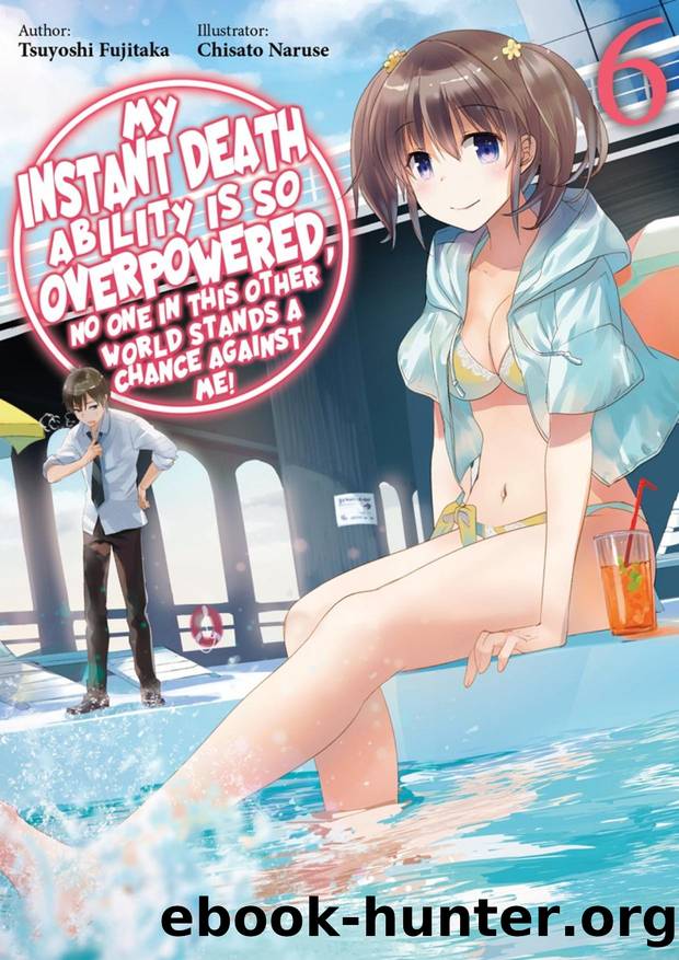 My Instant Death Ability is So Overpowered 06 [JNC][Premium] by traitorAIZEN
