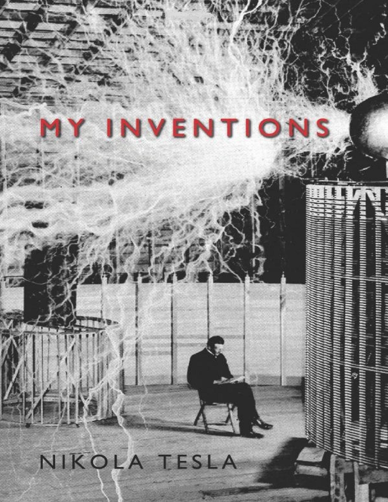 My Inventions by Nikola Tesla
