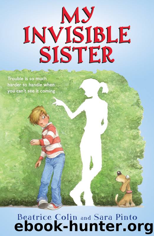 My Invisible Sister by Beatrice Colin & Sara Pinto