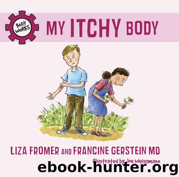 My Itchy Body by Liza Fromer francine gerstein