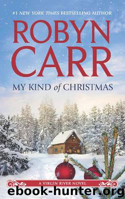 My Kind of Christmas by Robyn Carr