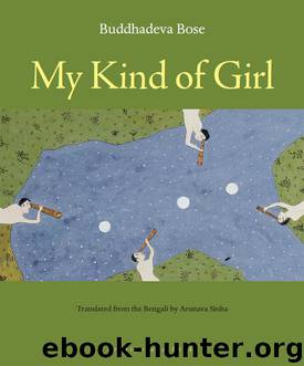 My Kind of Girl by Buddhadeva Bose