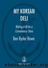 My Korean Deli by BEN RYDER HOWE