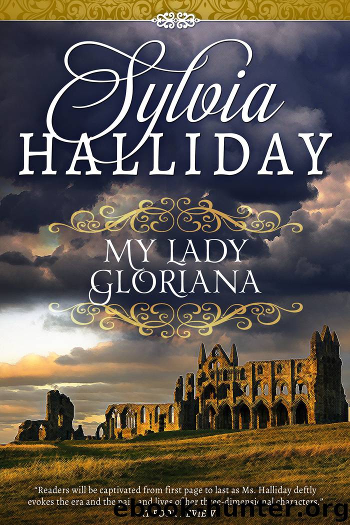My Lady Gloriana by Sylvia Halliday