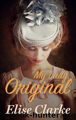 My Lady Original by Elise Clarke