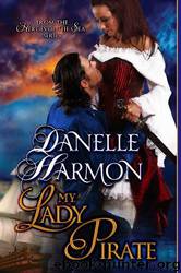 My Lady Pirate by Danelle Harmon
