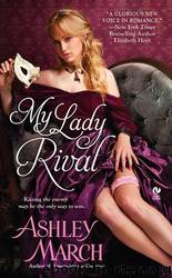 My Lady Rival by Ashley March