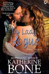 My Lady Rogue by Katherine Bone