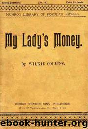 My Lady's Money by Wilkie Collins