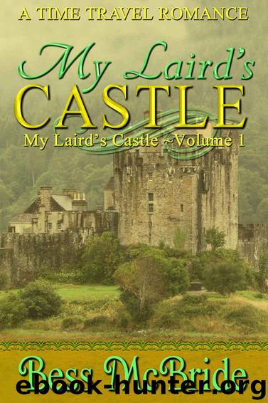 My Laird's Castle by McBride Bess