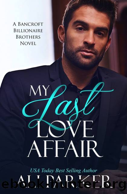 My Last Love Affair by Ali Parker
