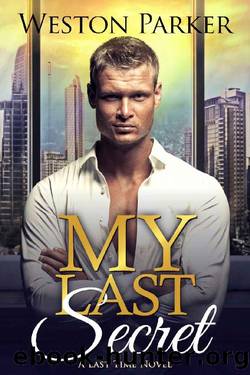 My Last Secret by Weston Parker