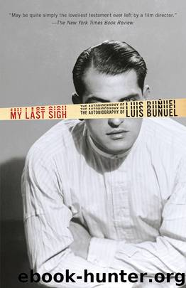 My Last Sigh by Luis Bunuel