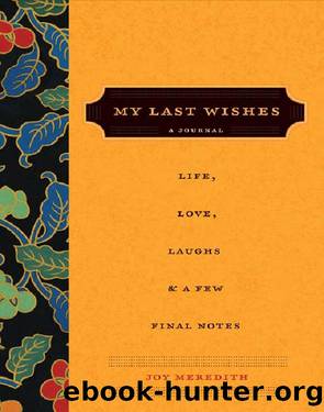 My Last Wishes... by Joy Meredith