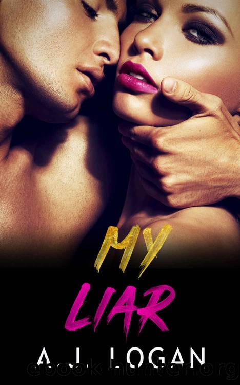 My Liar: A Dark High School Bully Romance (Saint Juliet Academy Book 3) by A.J. Logan