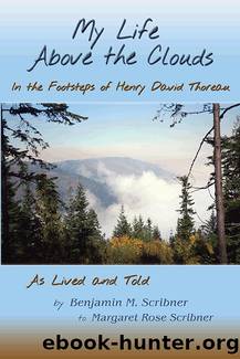 My Life Above the Clouds by Benjamin M. Scribner